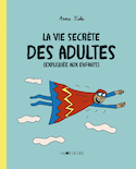 Vie secrète des adultes  (La)